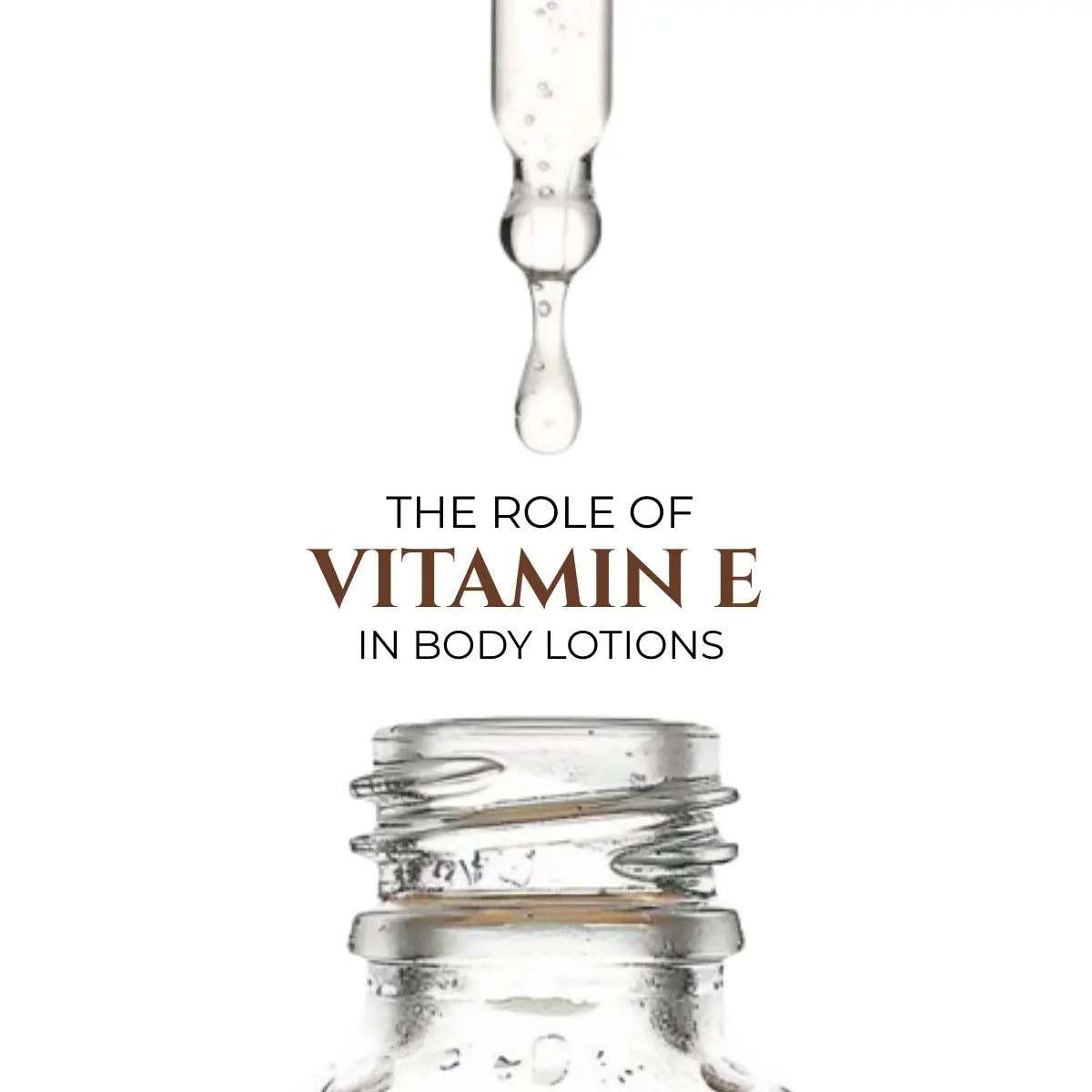 The Role of Vitamin E in Body Lotions